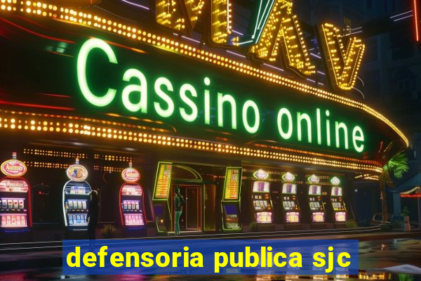 defensoria publica sjc